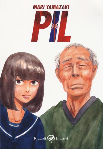 Pil - Mari Yamazaki - Libro Rizzoli Lizard 2014, Varia | Libraccio.it