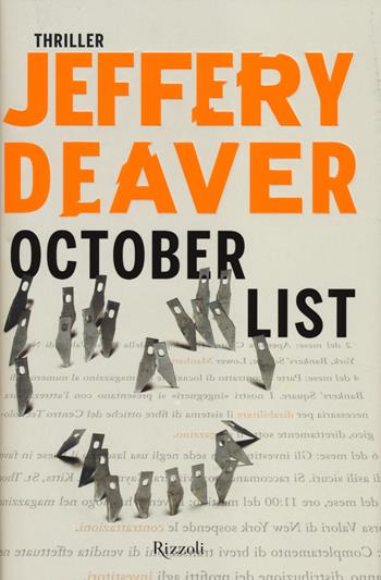 October List - Jeffery Deaver - Libro Rizzoli 2014, Rizzoli best | Libraccio.it