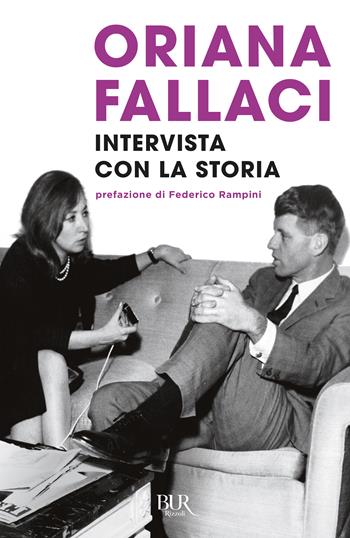 Intervista con la storia - Oriana Fallaci - Libro Rizzoli 2014, BUR Best BUR | Libraccio.it