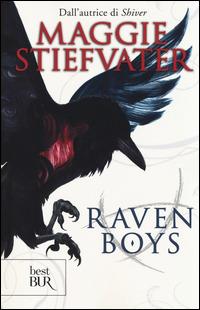 Raven boys - Maggie Stiefvater - Libro Rizzoli 2014, BUR Best BUR | Libraccio.it