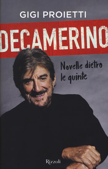Decamerino. Novelle dietro le quinte - Gigi Proietti - Libro Rizzoli 2015 | Libraccio.it