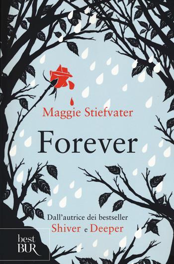 Forever - Maggie Stiefvater - Libro Rizzoli 2015, BUR Best BUR | Libraccio.it