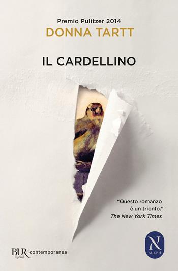 Il cardellino - Donna Tartt - Libro Rizzoli 2017, BUR Contemporanea | Libraccio.it