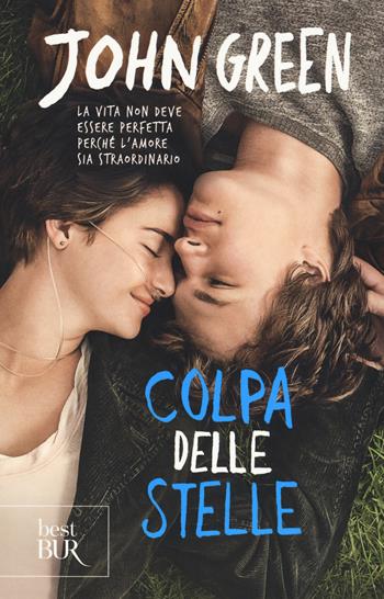 Colpa delle stelle - John Green - Libro Rizzoli 2017, BUR Best BUR | Libraccio.it