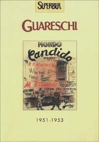 Mondo candido 1951-1953 - Giovannino Guareschi - Libro Rizzoli 2003, BUR Superbur | Libraccio.it