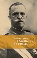 I Savoia re d'Italia - Denis Mack Smith - Libro Rizzoli 1992, BUR Supersaggi | Libraccio.it
