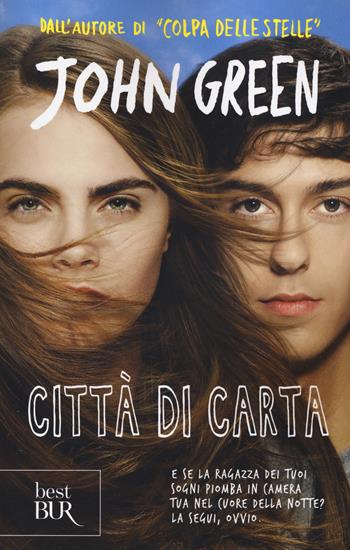Città di carta - John Green - Libro Rizzoli 2019, BUR Best BUR | Libraccio.it