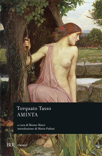 Aminta - Torquato Tasso - Libro Rizzoli 1976, BUR Classici | Libraccio.it