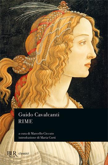 Rime - Guido Cavalcanti - Libro Rizzoli 1978, BUR Classici | Libraccio.it