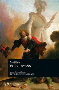 Don Giovanni. Testo francese a fronte - Molière - Libro Rizzoli 1980, BUR Teatro | Libraccio.it
