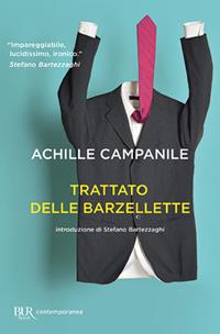 Trattato delle barzellette - Achille Campanile - Libro Rizzoli 2001, BUR Contemporanea | Libraccio.it