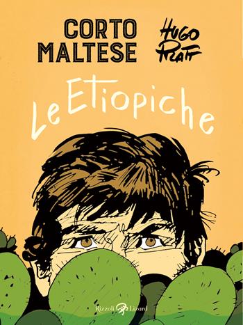 Corto Maltese. Le etiopiche - Hugo Pratt - Libro Rizzoli Lizard 2021 | Libraccio.it