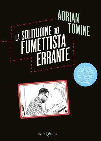 La solitudine del fumettista errante - Adrian Tomine - Libro Rizzoli Lizard 2020 | Libraccio.it
