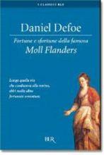 Moll Flanders - Daniel Defoe - Libro Rizzoli 1999, BUR Superbur classici | Libraccio.it
