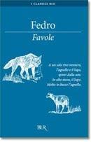 Favole - Fedro - Libro Rizzoli 1999, BUR Superbur classici | Libraccio.it