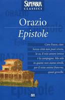 Epistole - Quinto Orazio Flacco - Libro Rizzoli 2000, Superbur classici | Libraccio.it