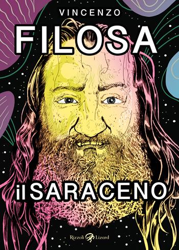 Il Saraceno - Vincenzo Filosa - Libro Rizzoli Lizard 2023 | Libraccio.it