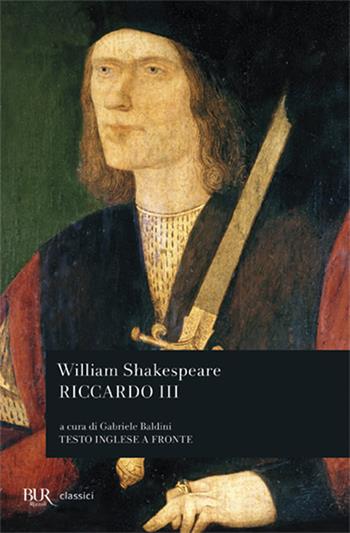 Riccardo III - William Shakespeare - Libro Rizzoli 1986, BUR Classici | Libraccio.it