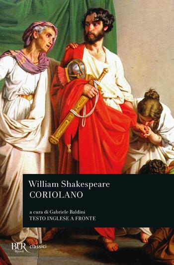 Coriolano. Testo inglese a fronte - William Shakespeare - Libro Rizzoli 1986, BUR Teatro | Libraccio.it