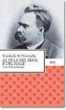 Al di là del bene e del male - Friedrich Nietzsche - Libro Rizzoli 1992, BUR Classici | Libraccio.it