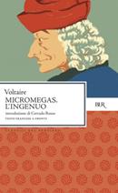 Micromegas-L'ingenuo - Voltaire - Libro Rizzoli 1996, BUR Classici | Libraccio.it