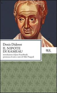 Il nipote di Rameau - Denis Diderot - Libro Rizzoli 1998, BUR Classici | Libraccio.it