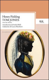 Tom Jones - Henry Fielding - Libro Rizzoli 1999, BUR Classici | Libraccio.it