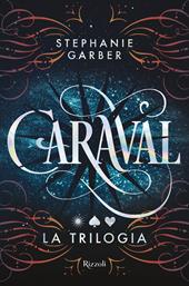 Caraval. La trilogia