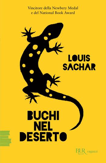 Buchi nel deserto - Louis Sachar - Libro Rizzoli 2023, BUR Ragazzi Verdi | Libraccio.it