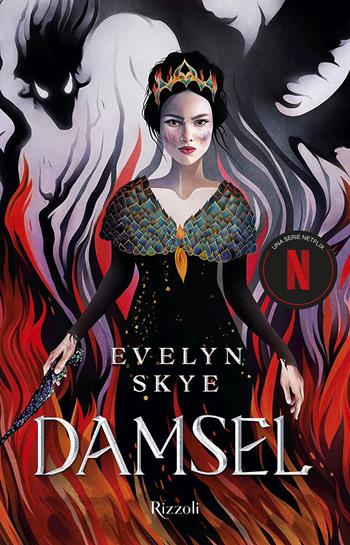 Damsel - Evelyn Skye - Libro Rizzoli 2024, Narrativa Ragazzi | Libraccio.it