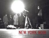 New York noir. Immagini del crimine dagli archivi del Daily News