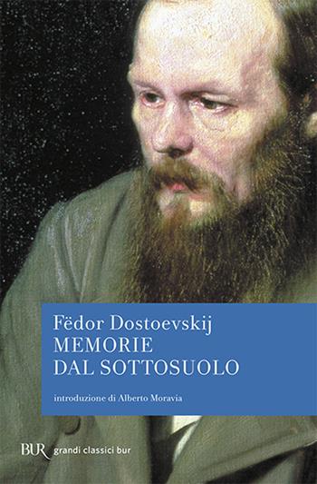 Memorie dal sottosuolo - Fëdor Dostoevskij - Libro Rizzoli 2000, BUR Superbur classici | Libraccio.it