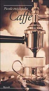 Piccola enciclopedia del caffè