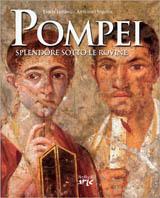 Pompei - Erich Lessing, Antonio Varone - Libro Keybook 2004, Arte | Libraccio.it