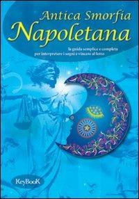 Antica smorfia napoletana  - Libro Keybook 2007, Fuori collana | Libraccio.it