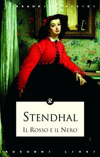 Il rosso e il nero - Stendhal - Libro Rusconi Libri 2012, I grandi classici | Libraccio.it