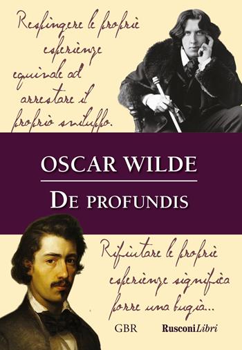 De profundis - Oscar Wilde - Libro Rusconi Libri 2015, Grande biblioteca Rusconi | Libraccio.it