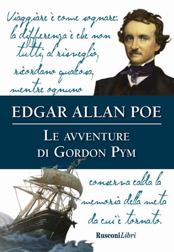 Le avventure di Gordon Pym - Edgar Allan Poe - Libro Rusconi Libri 2015, Grande biblioteca Rusconi | Libraccio.it