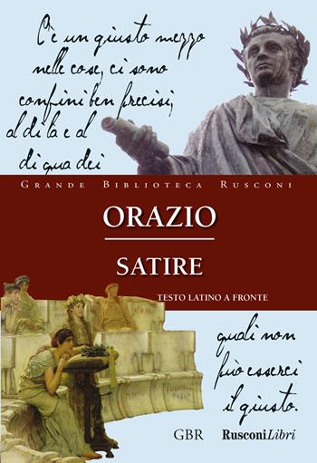 Satire - Quinto Orazio Flacco - Libro Rusconi Libri 2015, Grande biblioteca Rusconi | Libraccio.it
