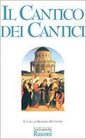 Il cantico dei cantici  - Libro Rusconi Libri 1996, Dimensione religiosa | Libraccio.it