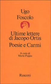 Ultime lettere di Jacopo Ortis-Poesie e carmi