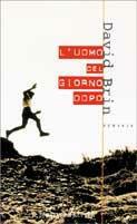 L' uomo del giorno dopo - David Brin - Libro Sperling & Kupfer 1997, Narrativa | Libraccio.it