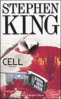 Cell - Stephen King - Libro Sperling & Kupfer 2006, Narrativa | Libraccio.it