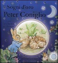 Sogni d'oro Peter Coniglio. Con gadget - Beatrix Potter - Libro Sperling & Kupfer 2007 | Libraccio.it