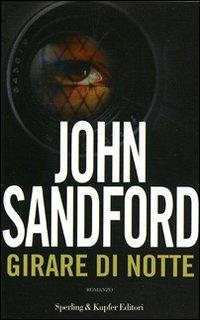 Le prede della notte - John Sandford - Libro Sperling & Kupfer 2007, Narrativa | Libraccio.it