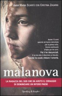 Malanova - Anna Maria Scarfò, Cristina Zagaria - Libro Sperling & Kupfer 2010, Saggi | Libraccio.it