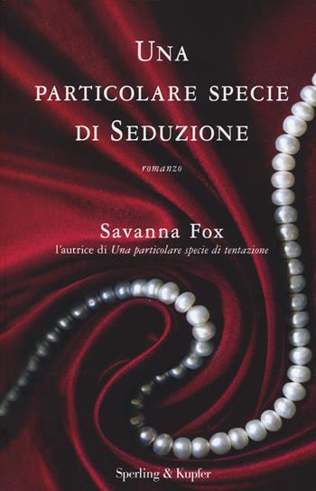 Una particolare specie di seduzione. The Girls Book Club. Vol. 3 - Savanna Fox - Libro Sperling & Kupfer 2014, Pandora | Libraccio.it