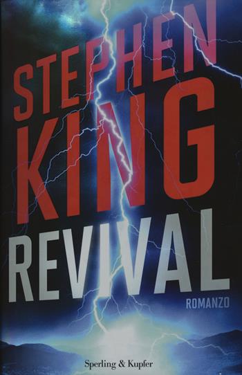 Revival - Stephen King - Libro Sperling & Kupfer 2015, Pandora | Libraccio.it