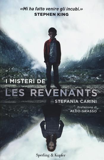 I misteri de Les Revenants - Stefania Carini - Libro Sperling & Kupfer 2015, Varia | Libraccio.it