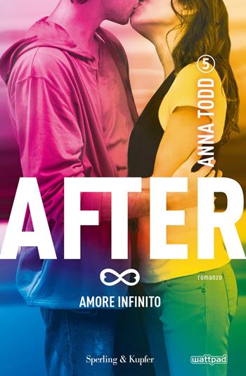 Amore infinito. After. Vol. 5 - Anna Todd - Libro Sperling & Kupfer 2015, Pandora | Libraccio.it